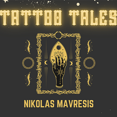 Tattoo Tales by Nikolas Mavresis